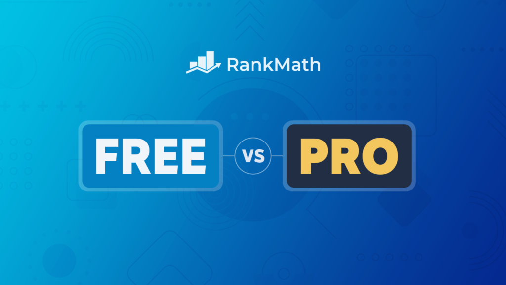 Should You Make the Switch to RankMath SEO Plugin - Comparing Free Vs. Pro Version