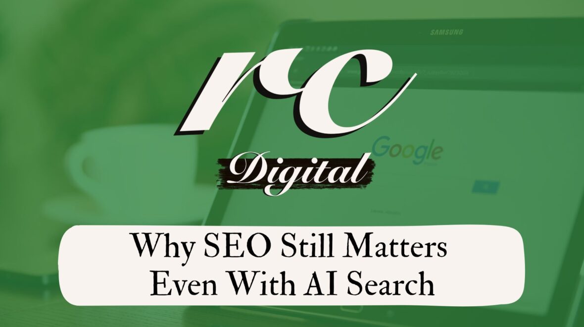 Why SEO Still Matters Even With AI Search