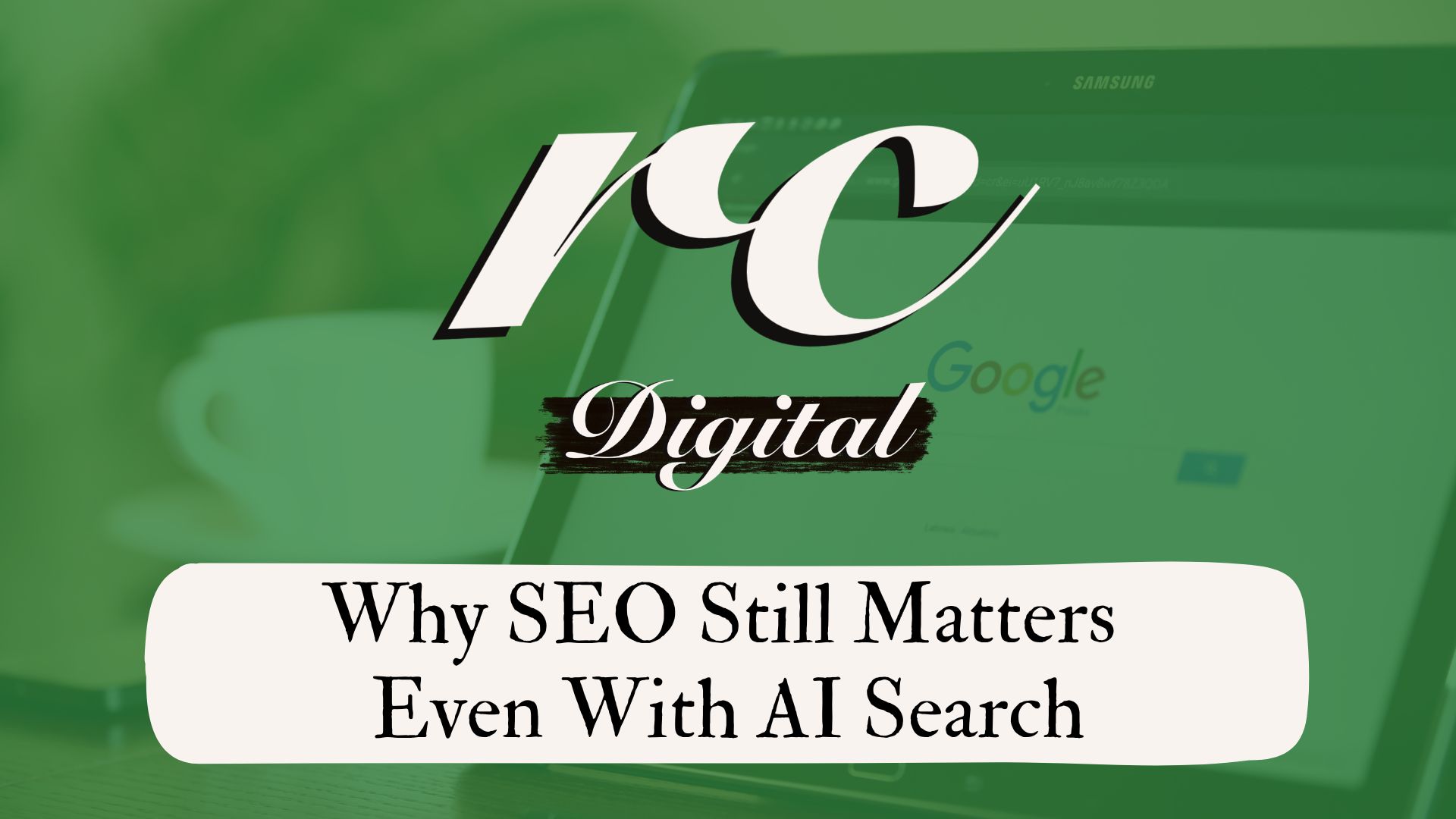 Why SEO Still Matters Even With AI Search